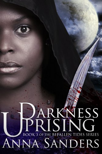 Darkness Uprising (Befallen Tides series Book 3)