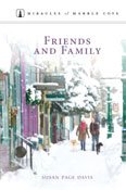 Friends And Family (Miracles of Marble Cove)