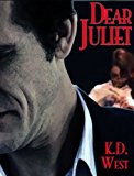 Dear Juliet: An Unsent Letter (Juliet Takes Flight Book 2)