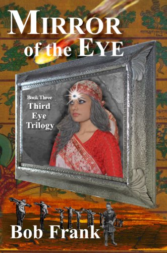 Mirror of the Eye (Third Eye Trilogy Book 3)