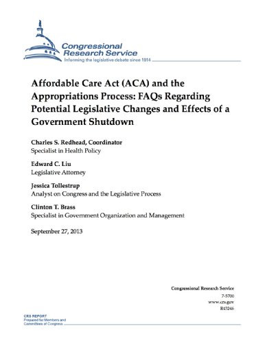 Affordable Care Act (ACA) and the Appropriations Process: FAQs Regarding Potential Legislative Changes and Effects of a Government Shutdown
