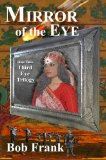 Mirror of the Eye (Third Eye Trilogy Book 3)