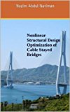 Nonlinear Structural Design Optimization of Cable Stayed Bridges