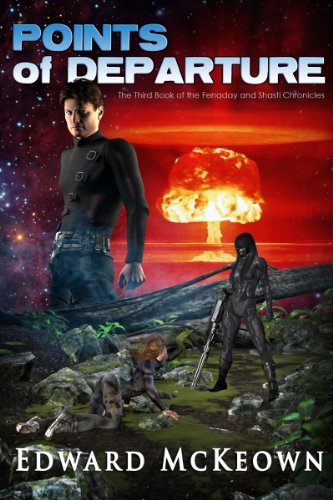 Points of Departure (The Robert Fenaday and Shasti Rainhell Chronicle Book 3)