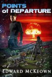 Points of Departure (The Robert Fenaday and Shasti Rainhell Chronicle Book 3)