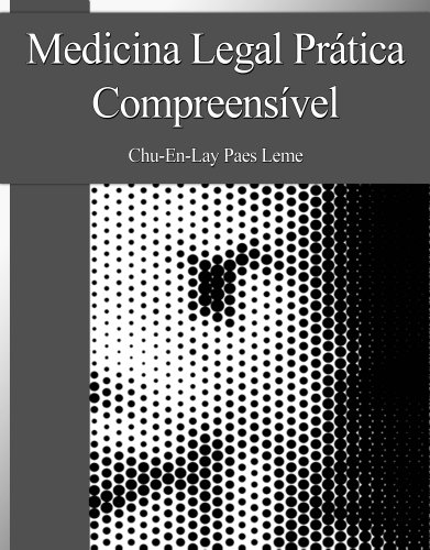Medicina Legal PrÃ¡tica CompreensÃ­vel (Portuguese Edition)