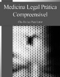 Medicina Legal PrÃ¡tica CompreensÃ­vel (Portuguese Edition)
