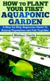 How To Plant Your First Aquaponic Garden