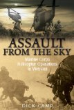 Assault from the Sky: Marine Corps Helicopter Operations in Vietnam