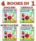 Learn English, French, German and Portuguese with the Dictionary for First Words - Fruit's names (First words Collection - for Children Book 6)