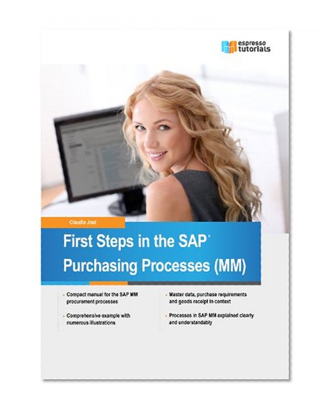 First Steps in the SAP Purchasing Processes (MM)
