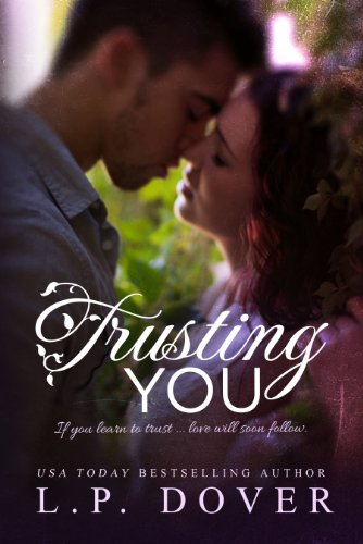 Trusting You (A Second Chances Standalone Book 2)