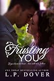 Trusting You (A Second Chances Standalone Book 2)