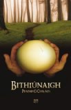 BithiÃºnaigh (Irish Edition)