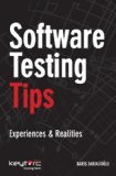 Software Testing Tips: Experiences & Realities
