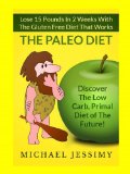 Dieta Paleo: Pierde 15 Kilos En 2 Semanas Con La Dieta Libre de Gluten Que Funciona, La Dieta Paleo (Spanish Edition)