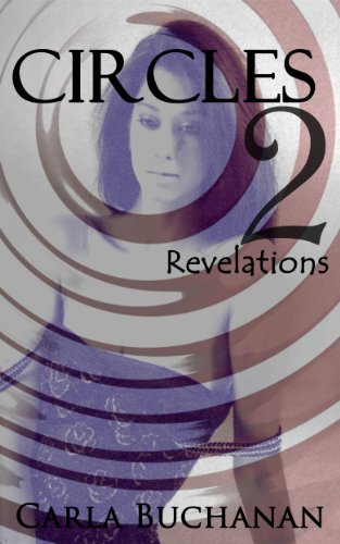 Circles the Trilogy: Volume II: Revelations
