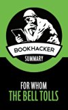 For Whom the Bell Tolls (A BookHacker Summary)