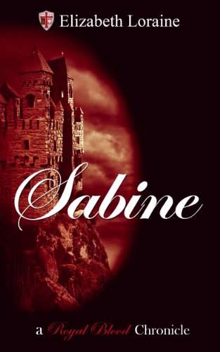 Sabine - book 9 (a Royal Blood Chronicle)