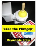 Take the Plunge(r): Tiny Plunger Magic