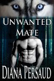Unwanted Mate (Soul Mates Book 2)