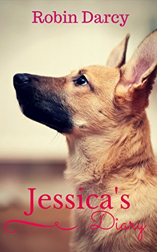 Jessica's Diary: A story about a puppy with three legs.