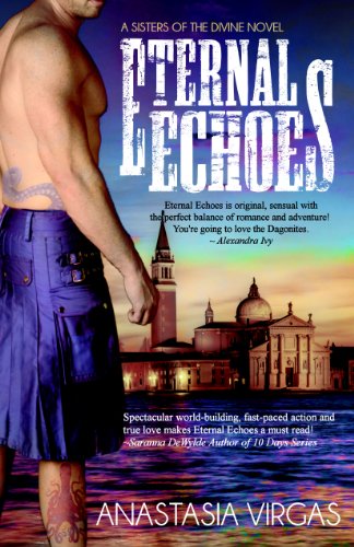 Eternal Echoes (Sisters of the Divine Book 1)