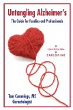 Untangling Alzheimer's (A Conversation in Caregiving Book 1)