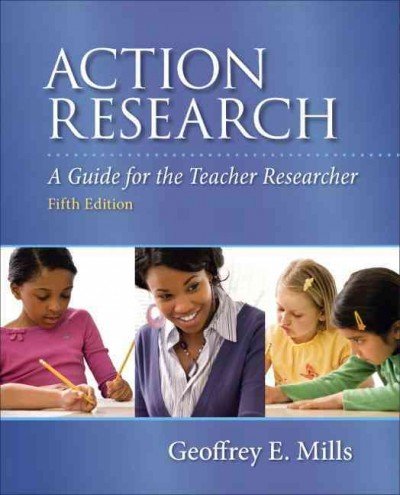 Action Research: A Guide for the Teacher Researcher