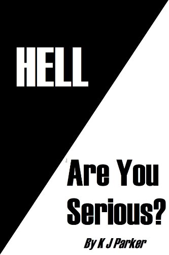 Hell: Are You Serious?