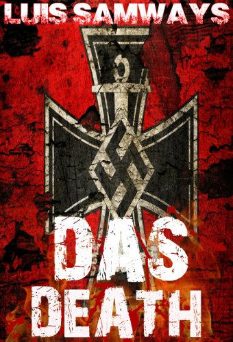 Das Death: Part 1 (Alternate History WW2 Thriller)