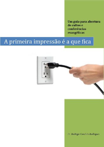 A Primeira ImpressÃ£o Ã© a que Fica (EdificaÃ§Ã£o Livro 1) (Portuguese Edition)