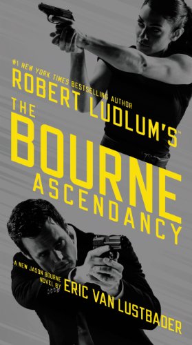 Robert Ludlum's (TM)  The Bourne Ascendancy (Jason Bourne series Book 12)