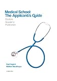 Medical School:The Applicant's Guide