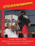 Dynamic Mauy Thai with Martial Applications