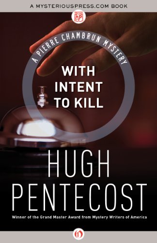 With Intent to Kill (The Pierre Chambrun Mysteries Book 17)