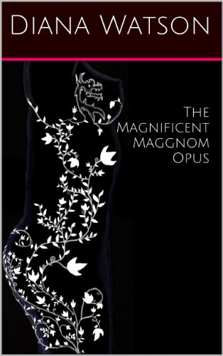 The Magnificent Maggnom Opus