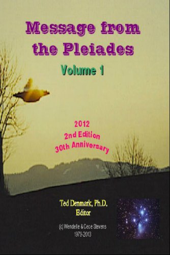Message from the Pleiades, Volume 1, 2nd Edition: The Contact Notes of Eduard Billy Meier