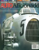 Auto Aficionado, March/April 2007, Volume III, Number 2: Super Stangs, M Coupes, Audi S6 S8, Auto Union, Coachbuilt Cars