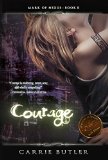 Courage (Mark Of Nexus Book 2)