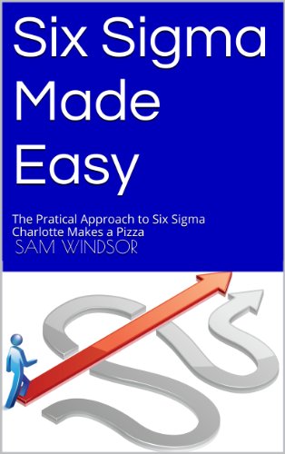 Six Sigma Made Easy