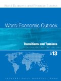 World Economic Outlook, October 2013: Transition and Tensions