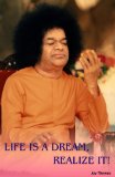 Life Is A Dream, Realize It! (Life Is... Book 3)