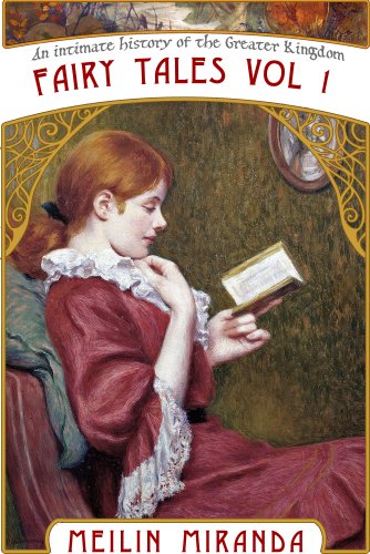 Fairy Tales from the Greater Kingdom: Tremontine Stories for Children (An Intimate History of the Greater Kingdom)