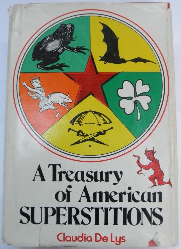 A Treasury of American Superstitions (1948 1st edition)