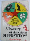 A Treasury of American Superstitions (1948 1st edition)