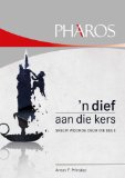 'n Dief aan die kers - Skelm woorde deur die eeue (Afrikaans Edition)