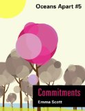 Commitments, Oceans Apart Short Story #5