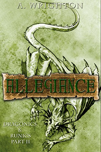 Allegiance: Dragonics & Runics Part II