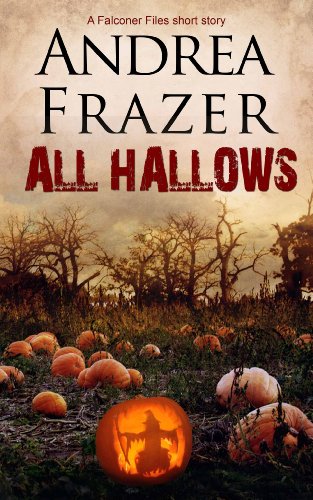 All Hallows (The Falconer Files - Brief Cases Book 7)